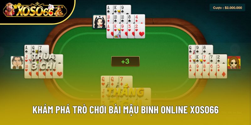 Khám phá trò chơi bài mậu binh online Xoso66